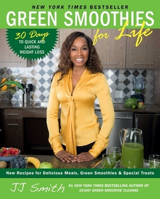 Green Smoothies for Life by Smith, Jj