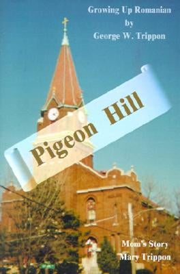 Pigeon Hill by Trippon, George W.