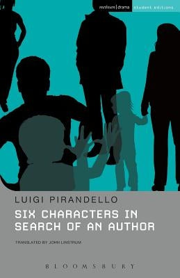 Six Characters in Search of an Author by Pirandello, Luigi