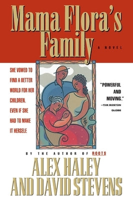 Mama Flora's Family by Haley, Alex