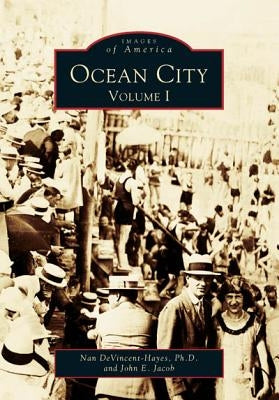 Ocean City: Volume I by Devincent-Hayes, Nan