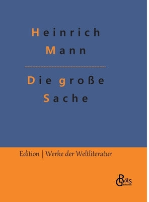 Die große Sache by Gr&#246;ls-Verlag, Redaktion