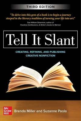 Tell It Slant, Third Edition by Miller, Brenda