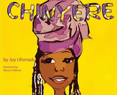 Chinyere by Ufomadu, Joy