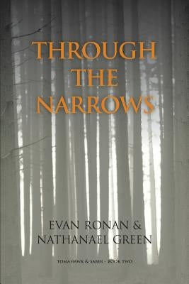 Through the Narrows by Ronan, Evan