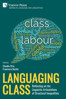 Languaging Class: Reflecting on the Linguistic Articulations of Structural Inequalities by Ortu