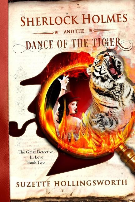 Sherlock Holmes and the Dance of the Tiger by Hollingsworth, Clint