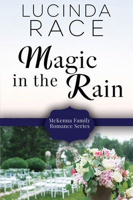 Magic in the Rain by Race, Lucinda