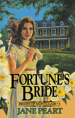 Fortune's Bride: Book 3 by Peart, Jane