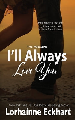 I'll Always Love You by Eckhart, Lorhainne