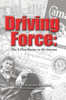 Driving Force by Johnston, Charles Emerson
