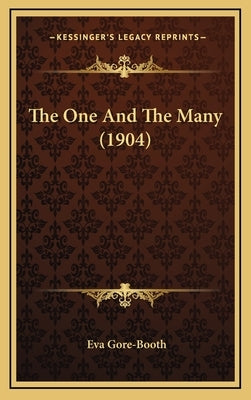 The One And The Many (1904) by Gore-Booth, Eva