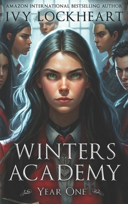 Winters Academy: Year One by Lockheart, Ivy