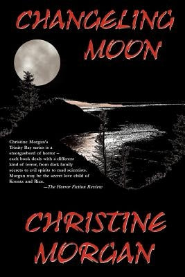 Changeling Moon by Morgan, Christine