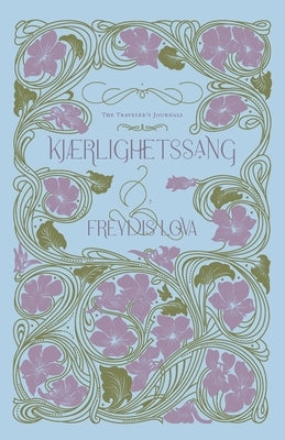 Kjærlighetssang by Lova, Freydis