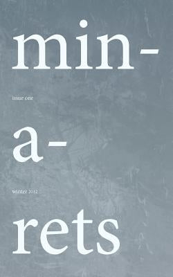 Minarets: Issue One, Winter by Strain, Lauren