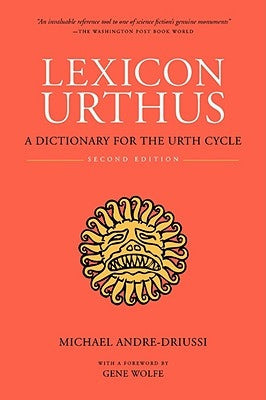 Lexicon Urthus, Second Edition by Andre-Driussi, Michael