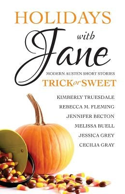 Holidays with Jane: Trick or Sweet by Fleming, Rebecca M.