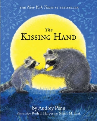 The Kissing Hand by Penn, Audrey