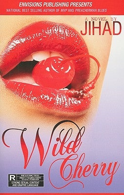 Wild Cherry: The Immediate Sequel to Preacherman Blues by Uhuru, Jihad