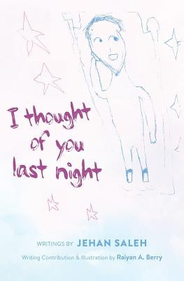 I Thought of You Last Night by Saleh, Jehan