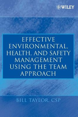 Effective EHS Management by Taylor, Bill