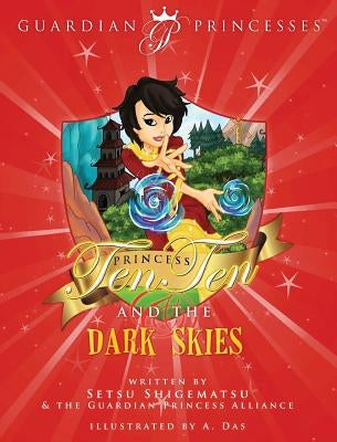 Princess Ten Ten & the Dark Skies by Shigematsu, Setsu