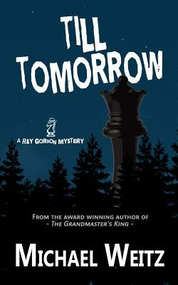 Till Tomorrow by Weitz, Michael