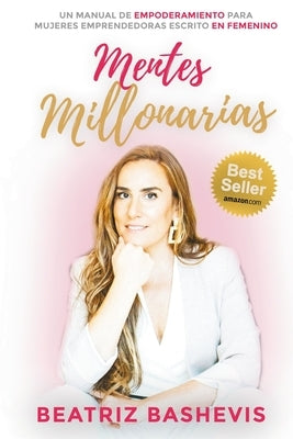 Mentes Millonarias: Las 5 Claves para Ser Millonaria by Books Ed, Ompower