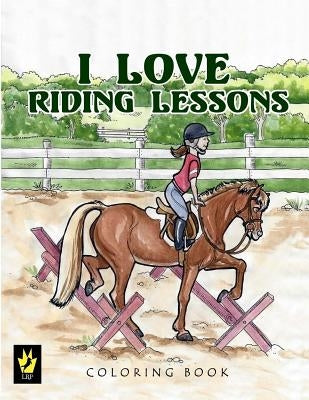 I Love Riding Lessons Coloring Book by Sallas, Ellen