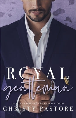 Royal Gentleman by Pastore, Christy