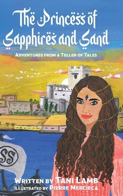 The Princess of Sapphires and Sand by Lamb, Tani