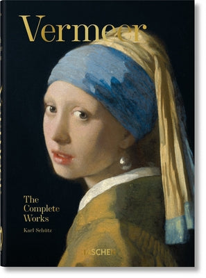 Vermeer. the Complete Works. 40th Ed. by Sch&#252;tz, Karl