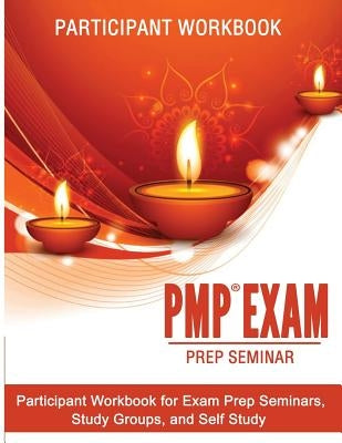 PMP Exam Prep Seminar Workbook 2017 by Phillips, Joseph D.