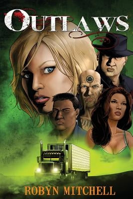 Outlaws by Mitchell, Robyn