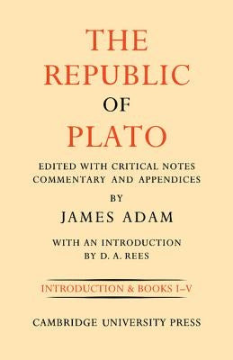 The Republic of Plato by Adam, James