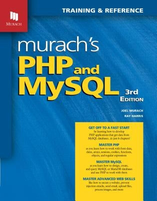 Murach's PHP and MySQL (3rd Edition) by Murach, Joel