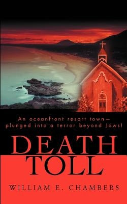 Death Toll by Chambers, William E.
