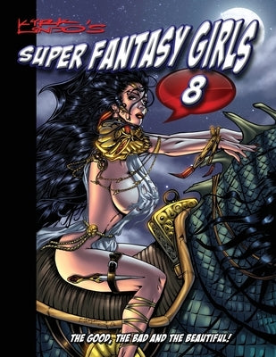 Kirk Lindo's Super Fantasy Girls #8 by Lindo, Kirk