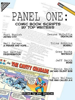 Panel One: Comic Book Scripts by Top Writers by Gertler, Nat