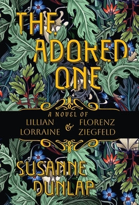 The Adored One by Dunlap, Susanne