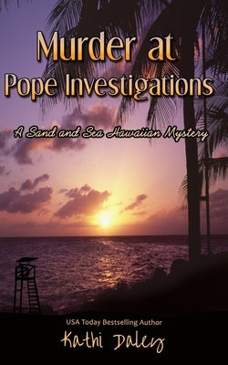 Murder at Pope Investigations by Daley, Kathi
