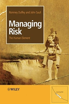 Managing Risk: The Human Element by Duffey, Romney Beecher