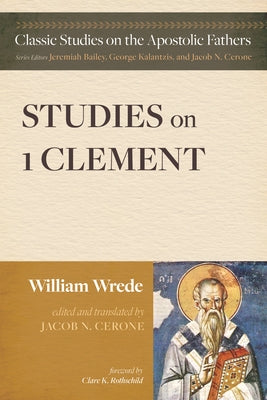 Studies on First Clement by Wrede, William