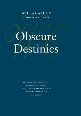 Obscure Destinies by Cather, Willa