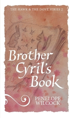 Brother Cyril's Book by Wilcock, Penelope
