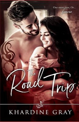 The Road Trip by Gray, Khardine