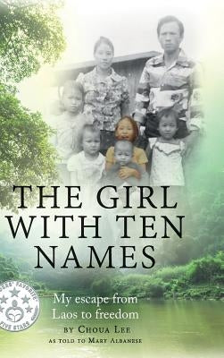 The Girl with Ten Names by Albanese, Mary