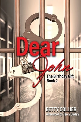 Dear John (The Birthday Gift-Book 2) by Collier, Betty