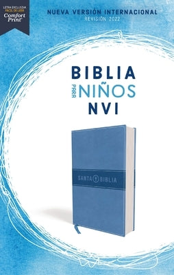 Biblia Para Niños Nvi, Texto Revisado 2022, Leathersoft, Azul Celeste, Comfort Print by Nueva Versi&#243;n Internacional